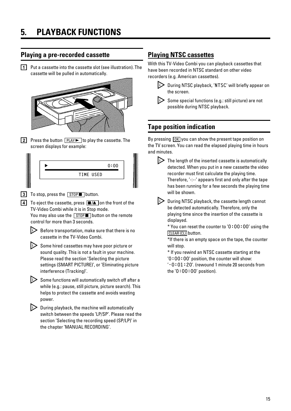 Playback functions, Playing a pre-recorded cassette, Playing ntsc cassettes | Tape position indication | Philips 21PV548/07 User Manual | Page 17 / 31