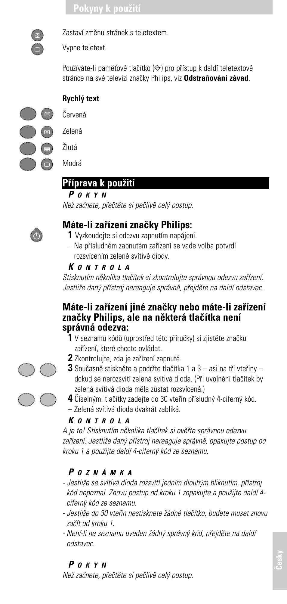Pøíprava k pou|ití, Máte-li zaøízení znaèky philips: 1, Pokyny k pou|itн | Philips SBC RU 510 User Manual | Page 105 / 108