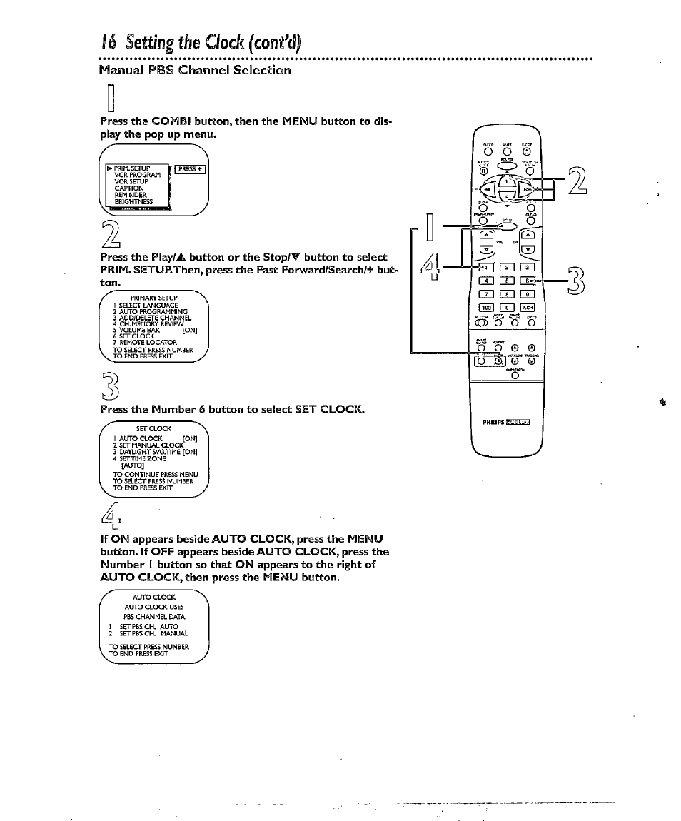 Press the number 6 button to select set clock, Fé setting, Clock | Confd), Manual pbs channel selection | Philips CCX134AT User Manual | Page 16 / 60