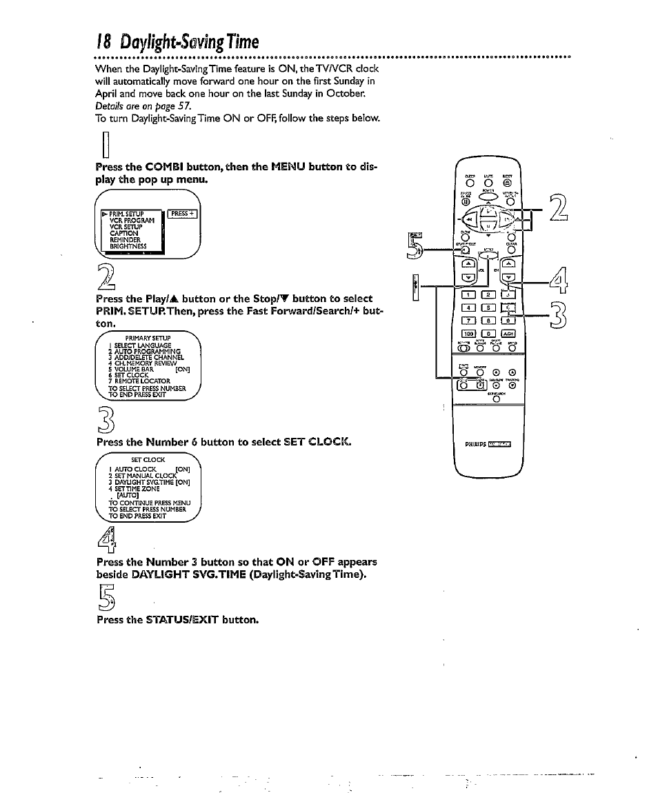 18 daylight-sevìng time, Press the number 6 button to select set clock, Press the status/exit button | Daylight-saving time, Daylight-sevìng time | Philips CCX134AT User Manual | Page 18 / 60