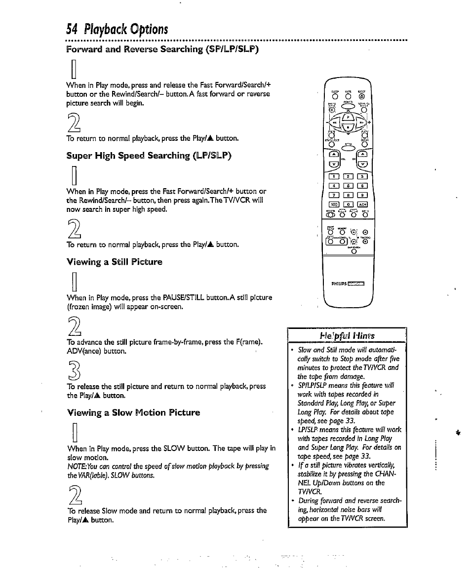 54 playback options, Playback options, He^pfuii | Hints, Forward and reverse searching (sp/lp/slp), Super high speed searching (lp/slp), Viewing a still picture, Viewing a slow hotion picture | Philips CCX134AT User Manual | Page 54 / 60