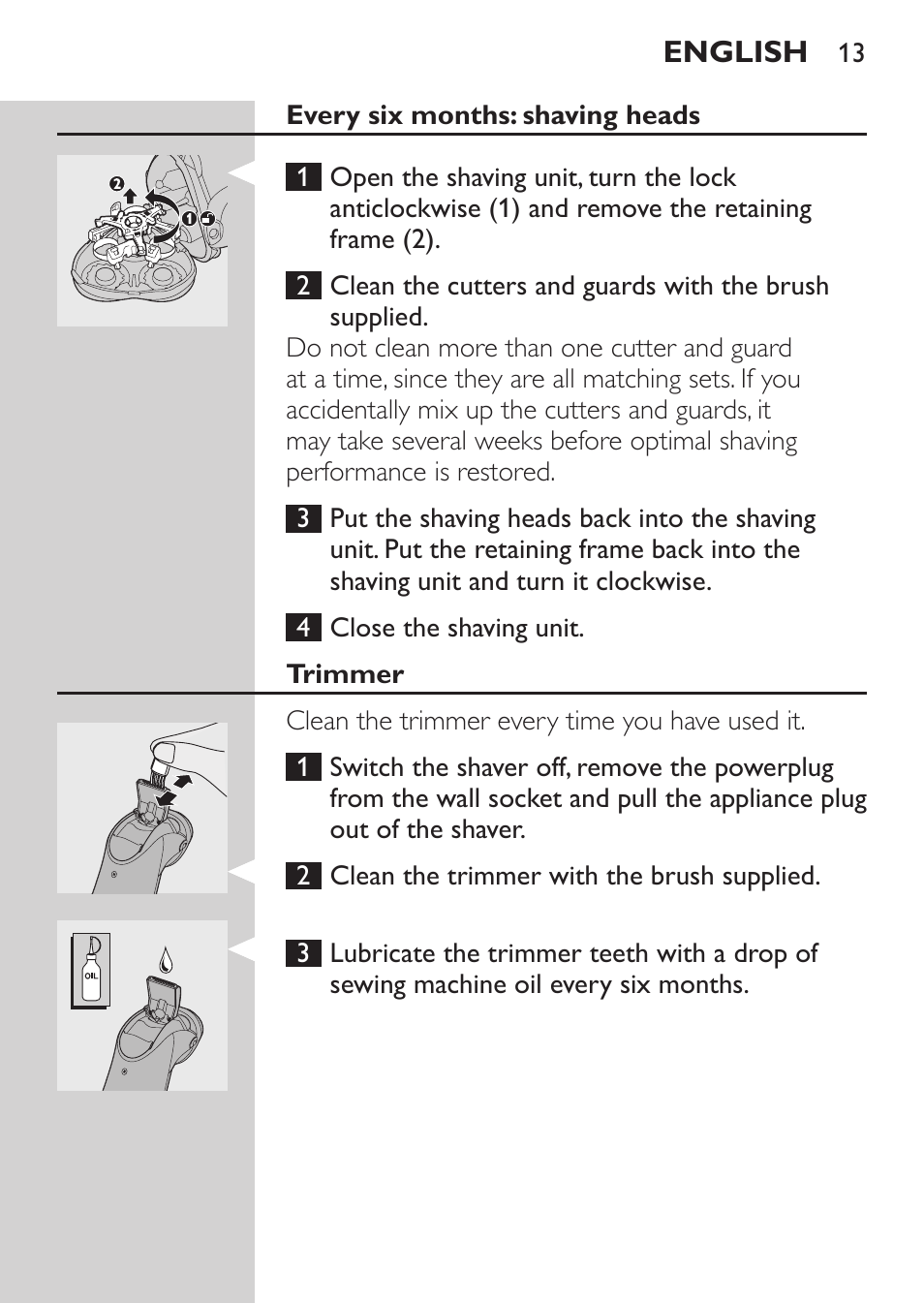 Every six months: shaving heads, Trimmer | Philips HQ9190 User Manual | Page 11 / 124