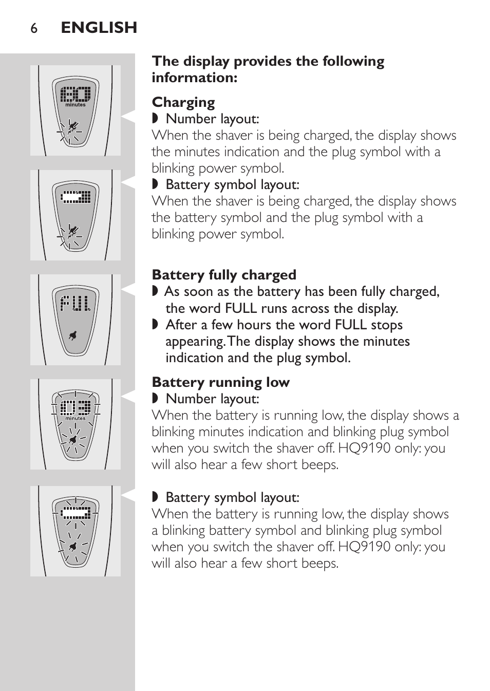 Charging, Battery fully charged, Battery running low | Battery empty | Philips HQ9190 User Manual | Page 4 / 124