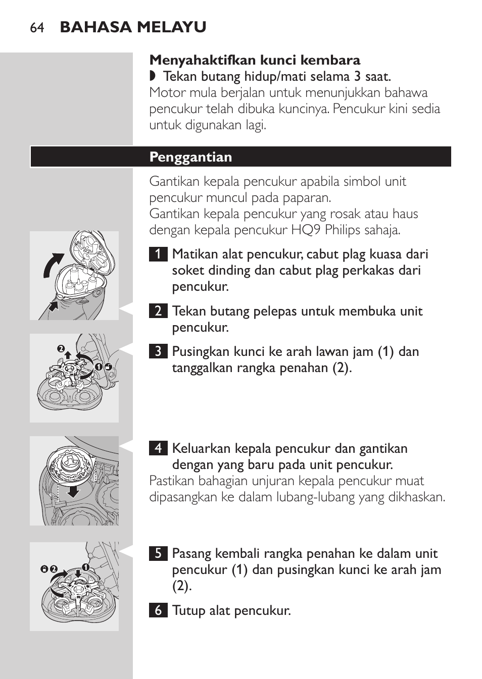 Menyahaktifkan kunci kembara, Penggantian | Philips HQ9190 User Manual | Page 62 / 124