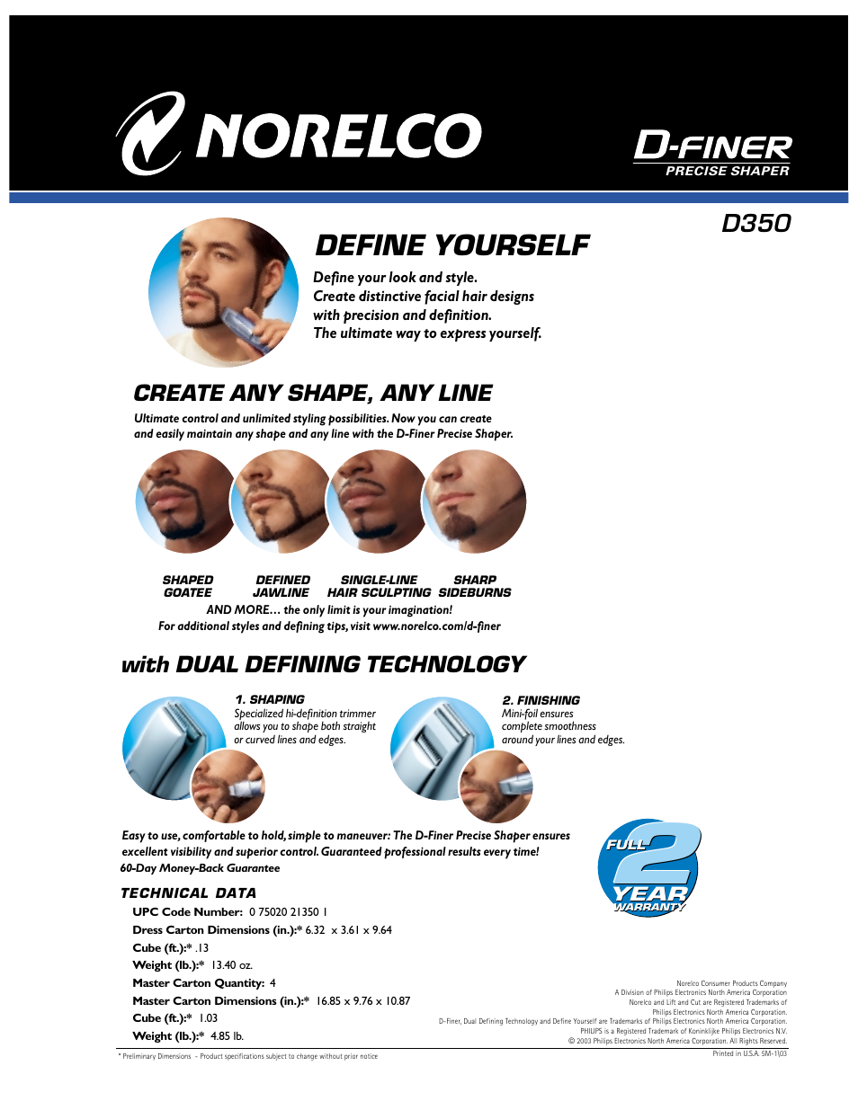 Define yourself, D350, Create any shape, any line | With dual defining technology | Philips 0350 User Manual | Page 2 / 2