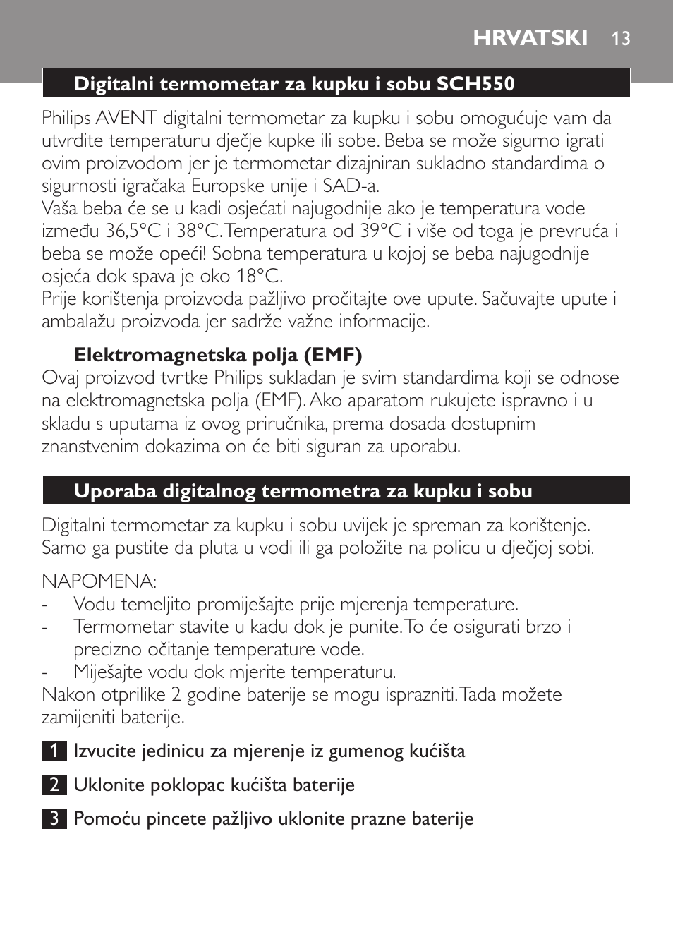 Hrvatski, Digitalni termometar za kupku i sobu sch550, Elektromagnetska polja (emf) | Uporaba digitalnog termometra za kupku i sobu | Philips SCH550 User Manual | Page 13 / 40