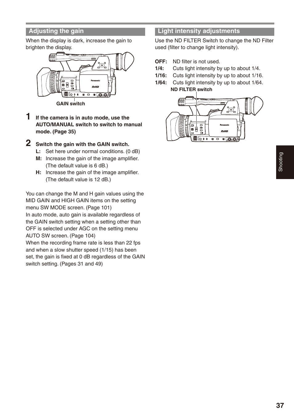 Adjusting the gain, Light intensity adjustments, Adjusting the gain light intensity adjustments | Philips P2HD AG-HPX170P User Manual | Page 37 / 128