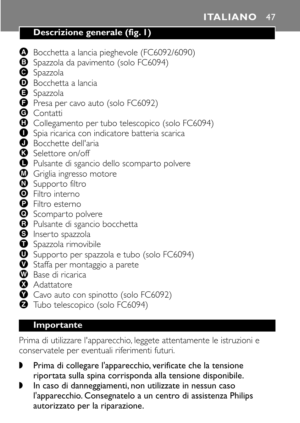 Italiano 47 | Philips FC6090 User Manual | Page 47 / 116