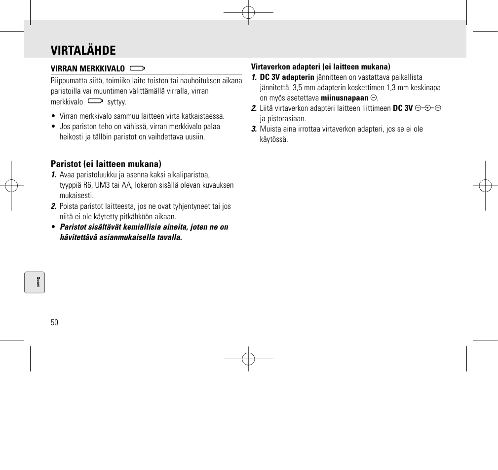 Virtalähde | Philips AQ6345/00 User Manual | Page 50 / 60