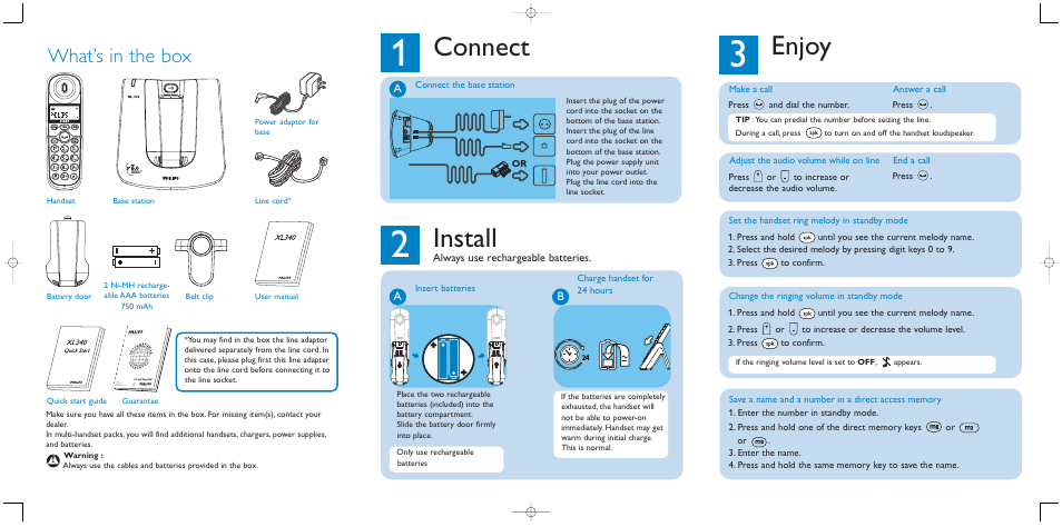 3 enjoy, Make a call, Answer a call | Adjust the audio volume while on line, End a call, Set the handset ring melody in standby mode, Change the ringing volume in standby mode, Save a name and a number in a direct access memory, Connect, Install | Philips QSG XL340 User Manual | Page 4 / 6