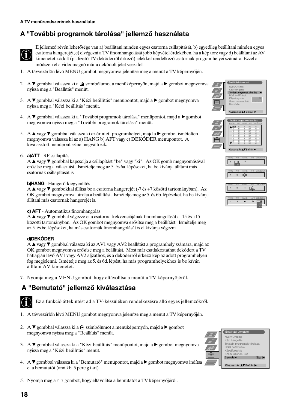 A "további programok tárolása" jellemző használata, A "bemutató" jellemző kiválasztása | Sony KV-34FQ75K User Manual | Page 100 / 160