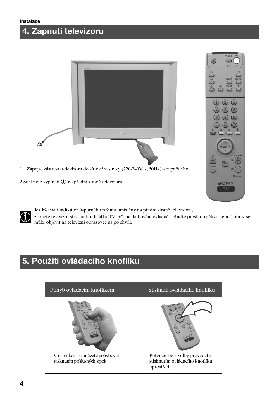 Zapnutí televizoru 5. použití ovládacího knoflíku | Sony KV-34FQ75K User Manual | Page 60 / 160