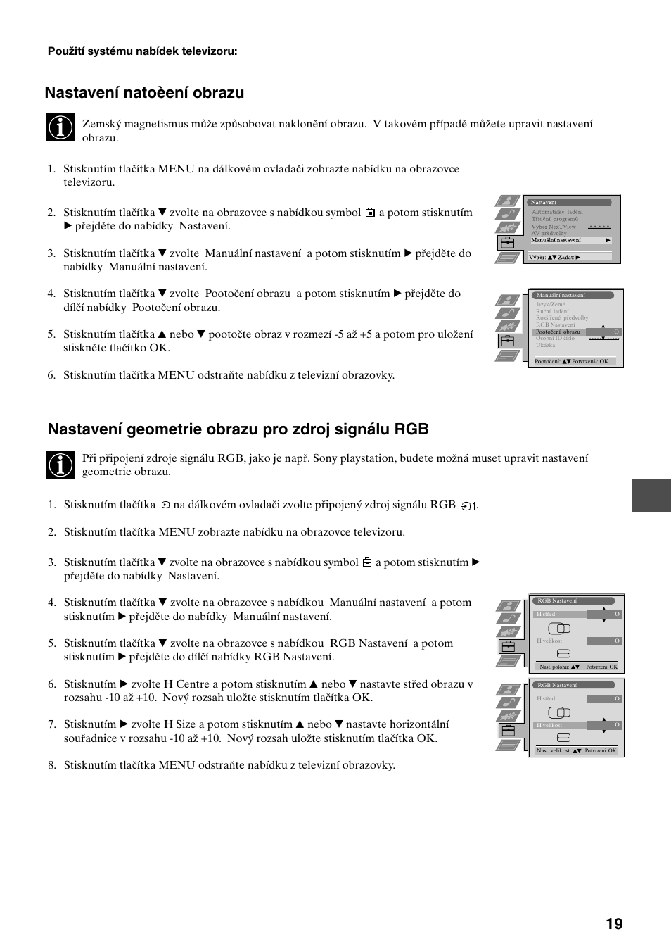 Nastavení geometrie obrazu pro zdroj signálu rgb, Nastavení natoèení obrazu | Sony KV-34FQ75K User Manual | Page 75 / 160