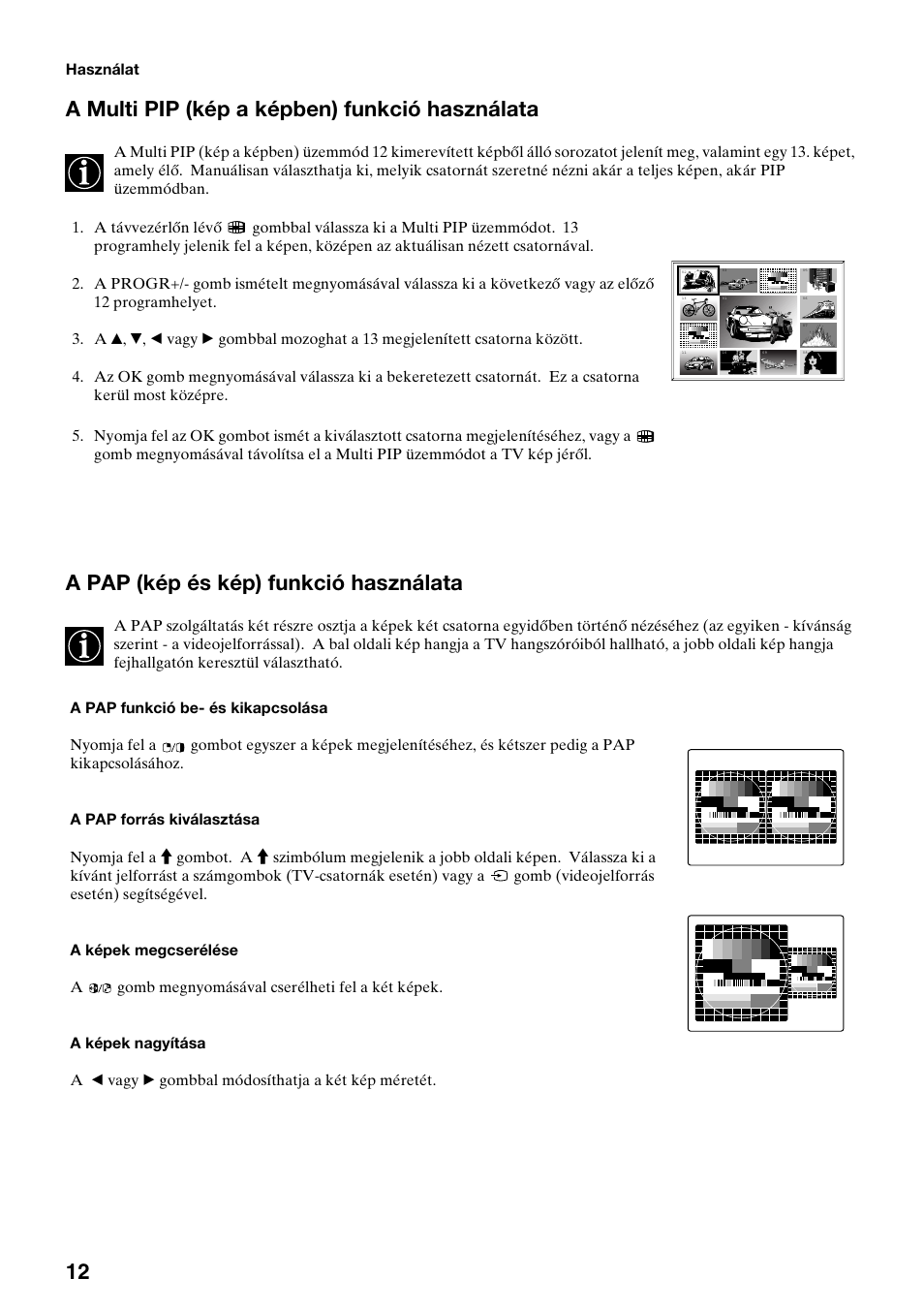 A multi pip (kép a képben) funkció használata, A pap (kép és kép) funkció használata | Sony KV-34FQ75K User Manual | Page 94 / 160