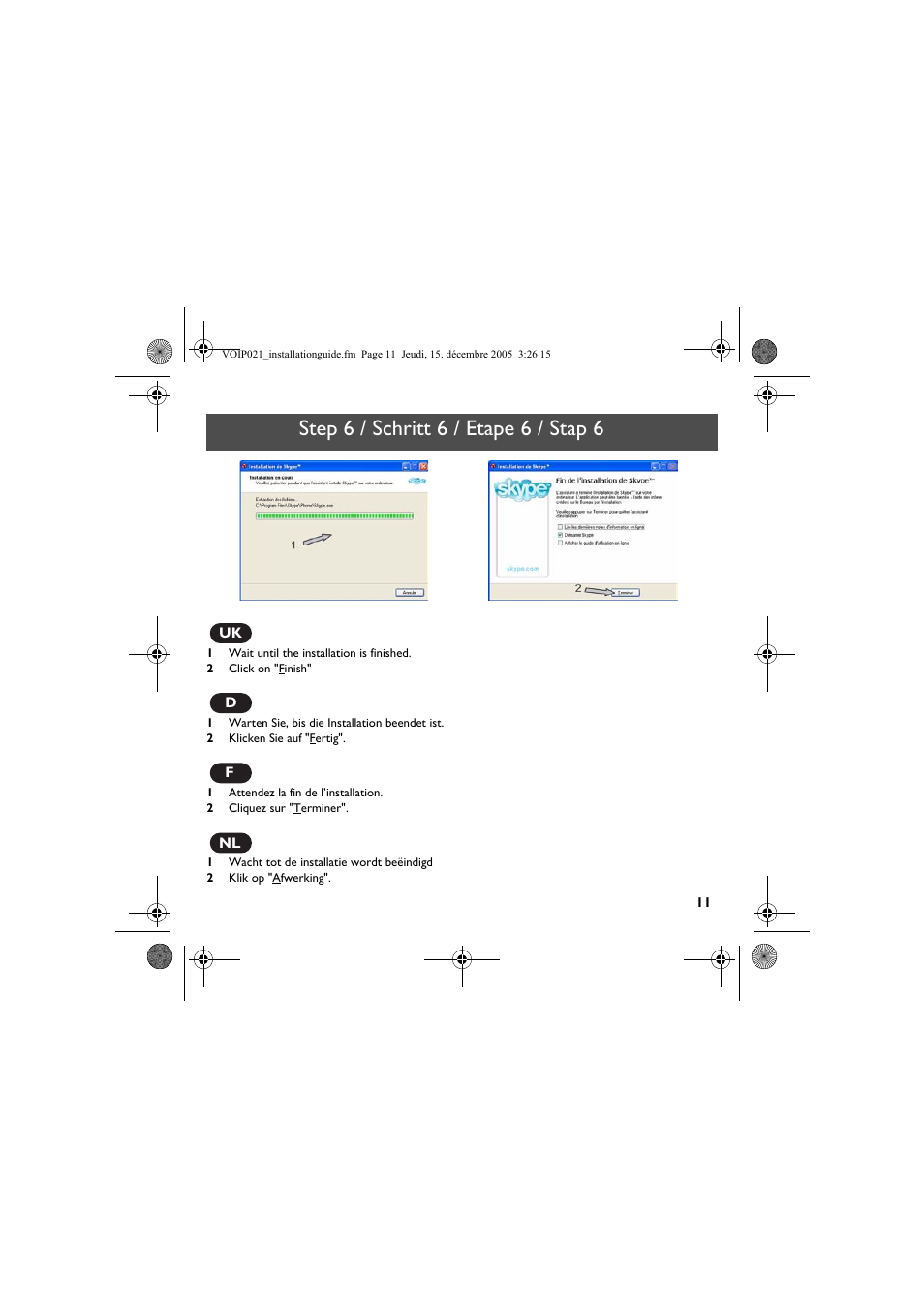 Step 6 / schritt 6 / etape 6 / stap 6 | Philips VOIP0211G User Manual | Page 13 / 44