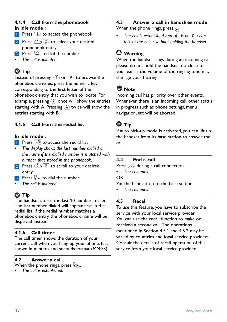 4 call from the phonebook, 5 call from the redial list, 6 call timer | 2 answer a call, 3 answer a call in handsfr, 4 end a call, 5 recall, Answer a call, Answer a call in handsfree mode, End a call | Philips CD445 User Manual | Page 14 / 43