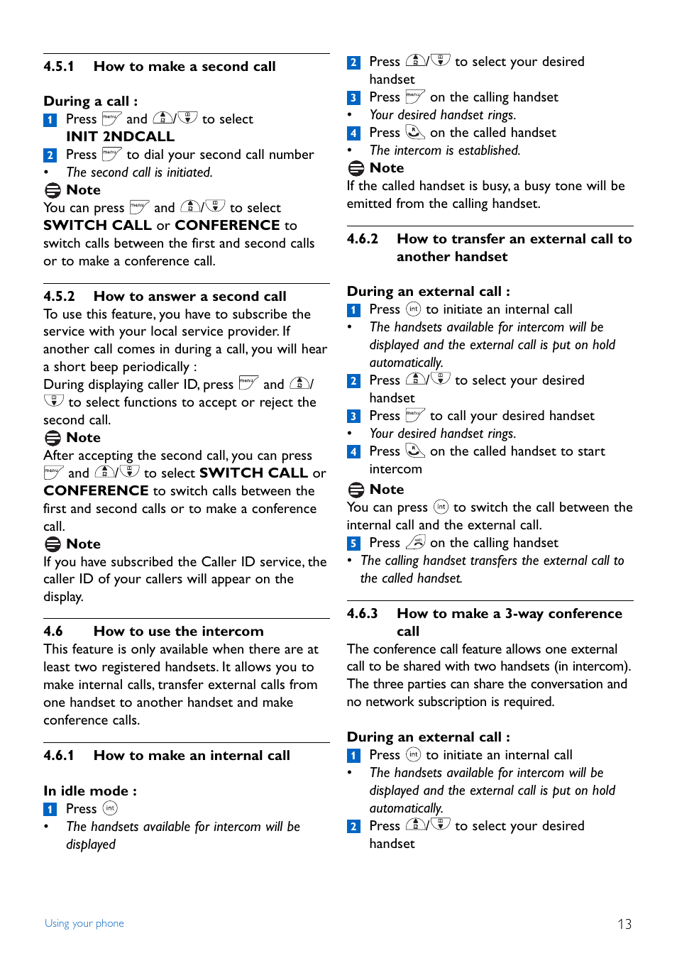 1 how to make a second call, 2 how to answer a second, 6 how to use the intercom | 1 how to make an interna, 2 how to transfer an ext, 3 how to make a 3-way co, 2 how to answer a second call, How to use the intercom, 1 how to make an internal call, 2 how to transfer an external call to | Philips CD445 User Manual | Page 15 / 43