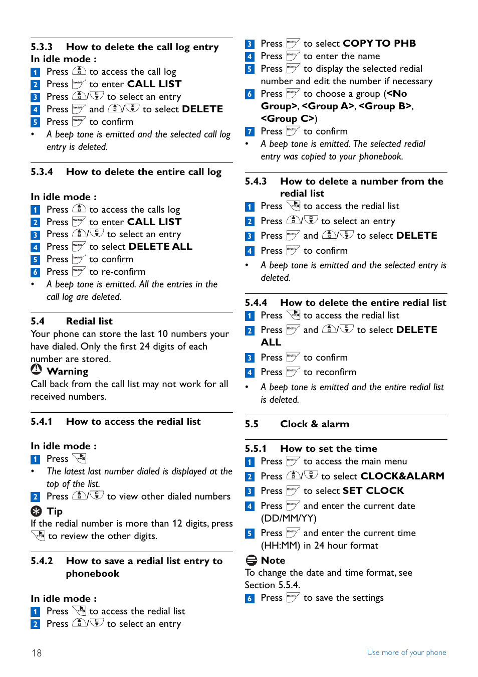 3 how to delete the call, 4 how to delete the enti, 4 redial list | 1 how to access the redi, 2 how to save a redial l, 3 how to delete a number, 5 clock & alarm, 1 how to set the time, 3 how to delete the call log entry, 4 how to delete the entire call log | Philips CD445 User Manual | Page 20 / 43