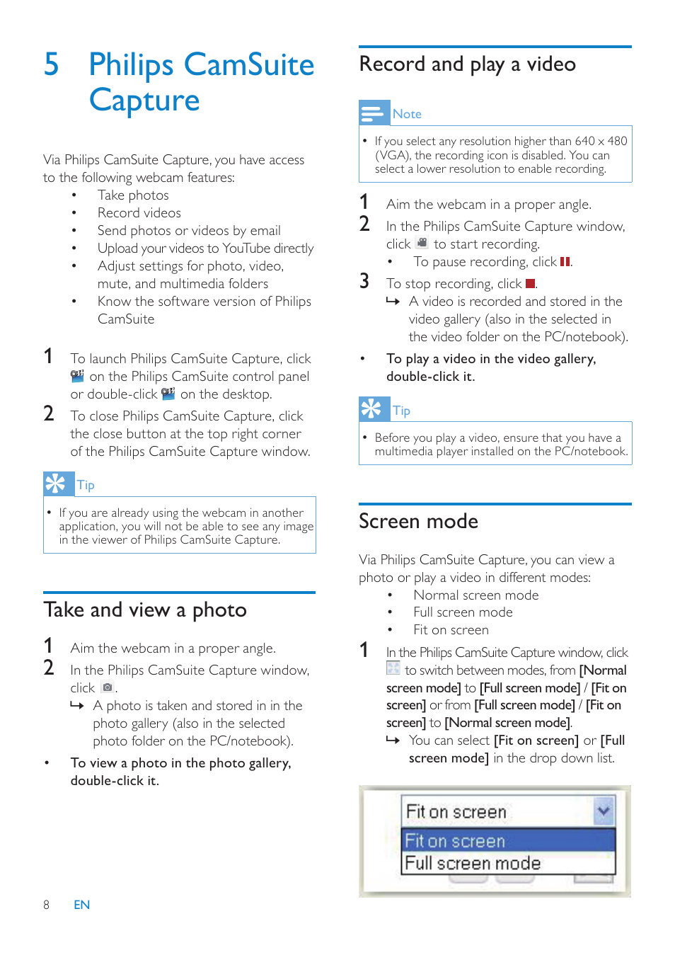 5 philips camsuite capture, Take and view a photo 1, Record and play a video | Screen mode | Philips SPZ5000 User Manual | Page 9 / 26