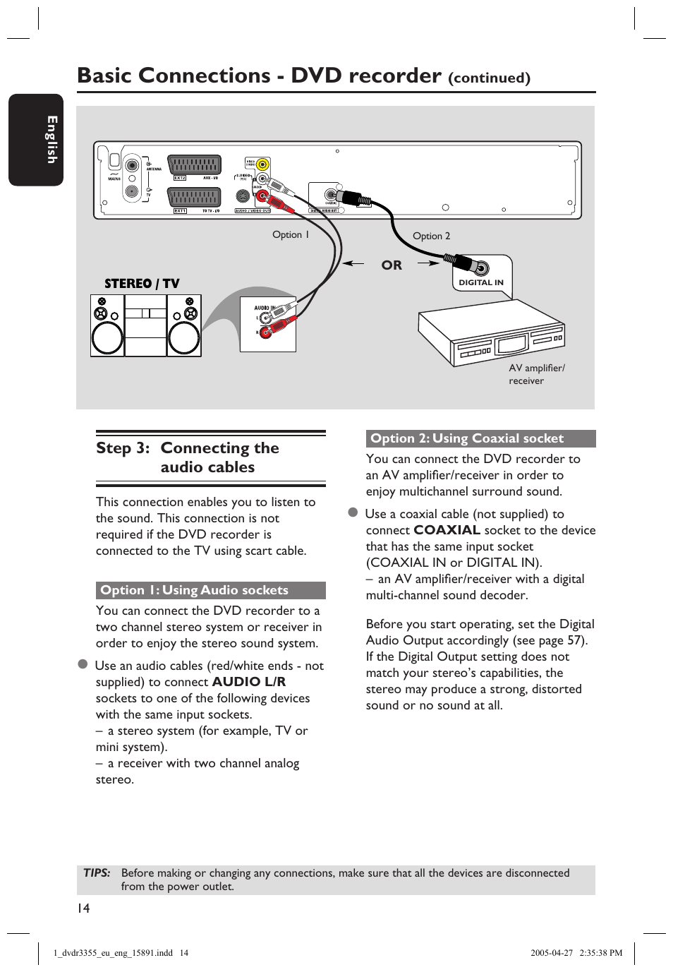 Step 3: connecting the audio cables, Option 1: using audio sockets, Option 2: using coaxial socket | Basic connections - dvd recorder | Philips HTS5700R User Manual | Page 36 / 84