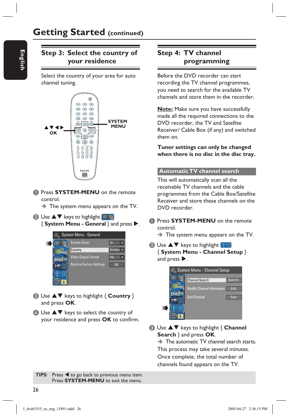 Step 3: select the country of your residence, Step 4: tv channel programming, Automatic tv channel search | Getting started, Continued) | Philips HTS5700R User Manual | Page 48 / 84