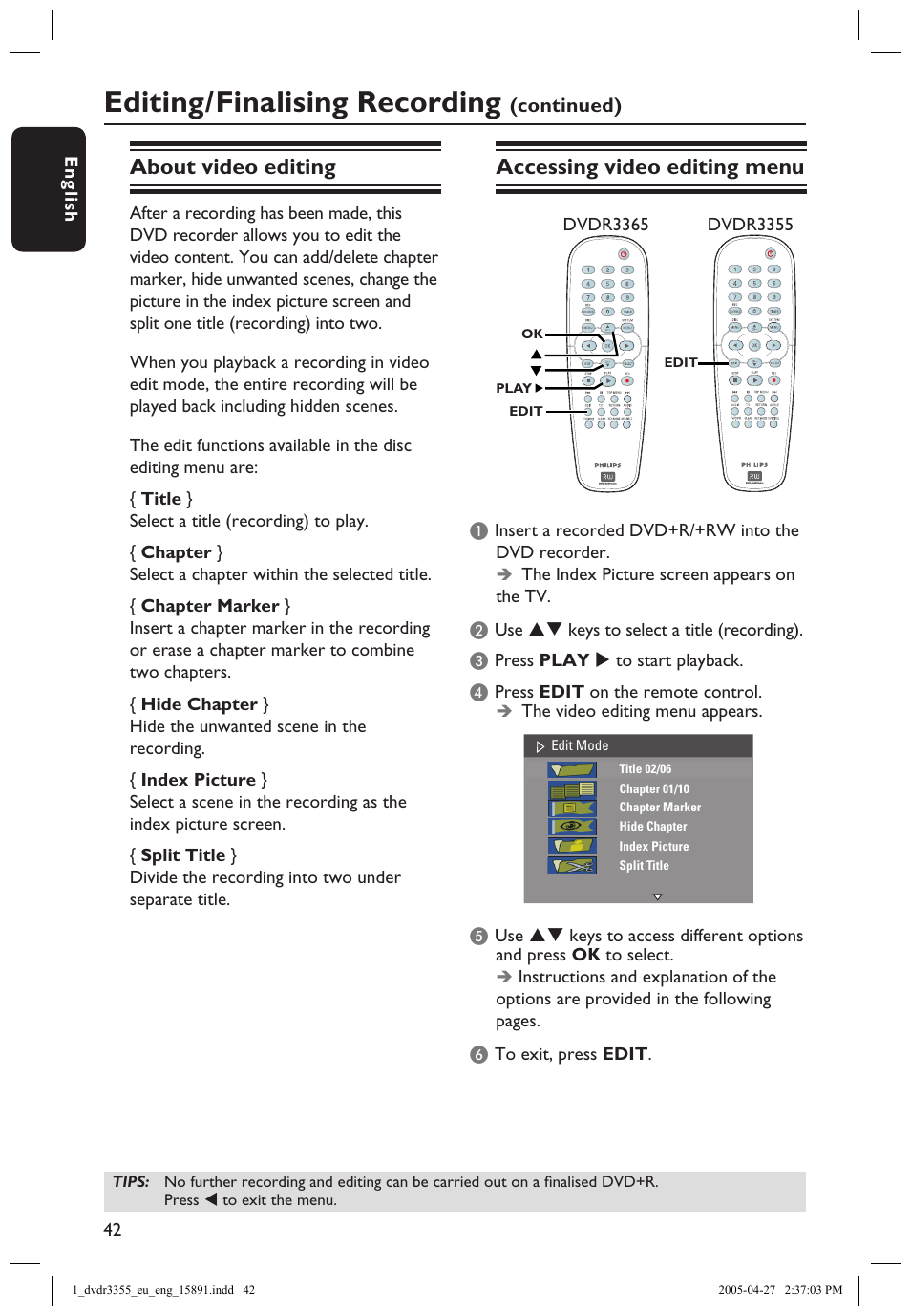 About video editing, Accessing video editing menu, About video editing accessing video editing menu | Editing/finalising recording | Philips HTS5700R User Manual | Page 64 / 84