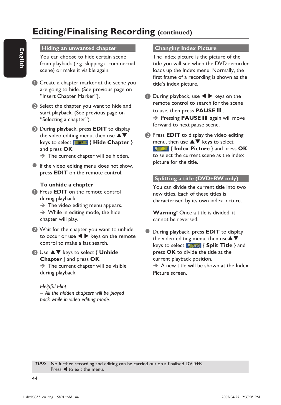 Hiding an unwanted chapter, Changing index picture, Splitting a title (dvd+rw only) | Editing/finalising recording | Philips HTS5700R User Manual | Page 66 / 84