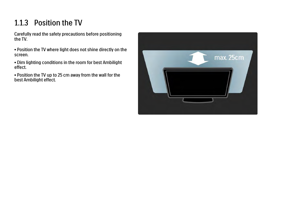 3 position the tv | Philips 32PFL9604H User Manual | Page 10 / 263