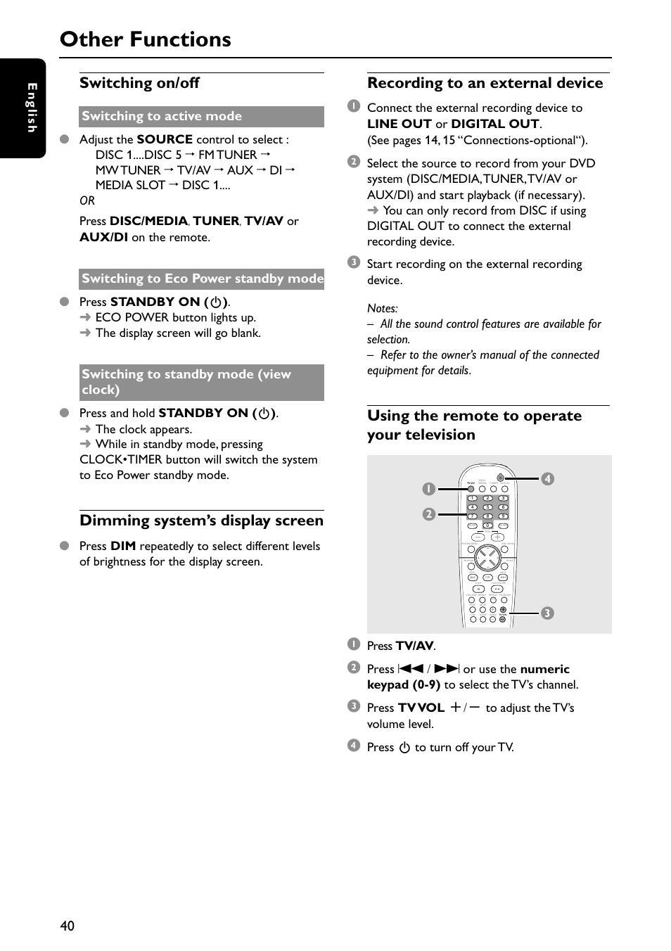Other functions, Switching on/off, Dimming system’s display screen | Recording to an external device 1, Using the remote to operate your television, Switching to active mode, Switching to eco power standby mode, Switching to standby mode (view clock), English, Press tv/av | Philips MX5700D User Manual | Page 40 / 45
