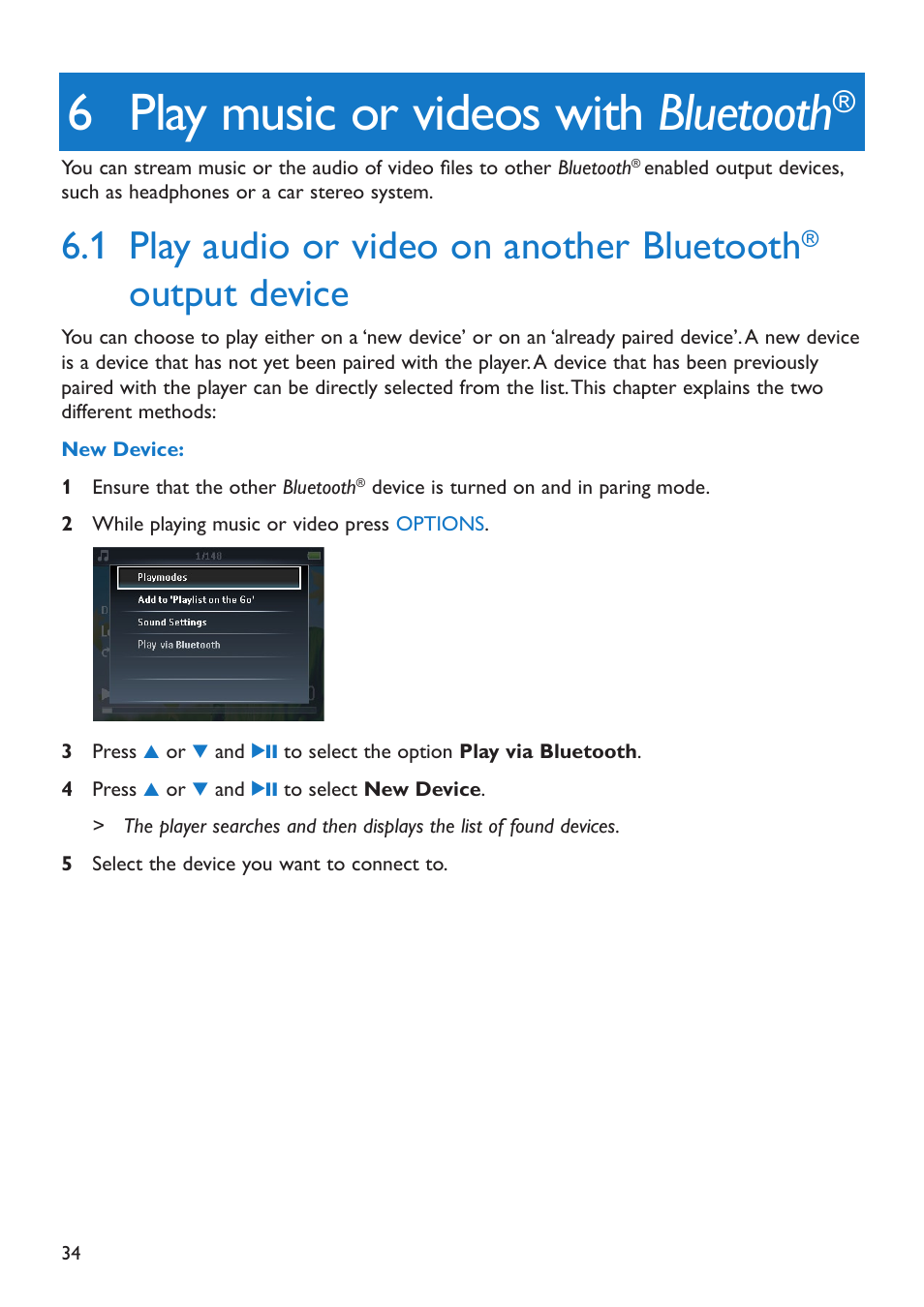 6 play music or videos with bluetooth, Play music or ideos with bluetooth, Play audio or ideo on another bluetooth | Output deice, 6 play music or ideos with bluetooth,  play audio or ideo on another bluetooth | Philips SA5285BT User Manual | Page 39 / 49