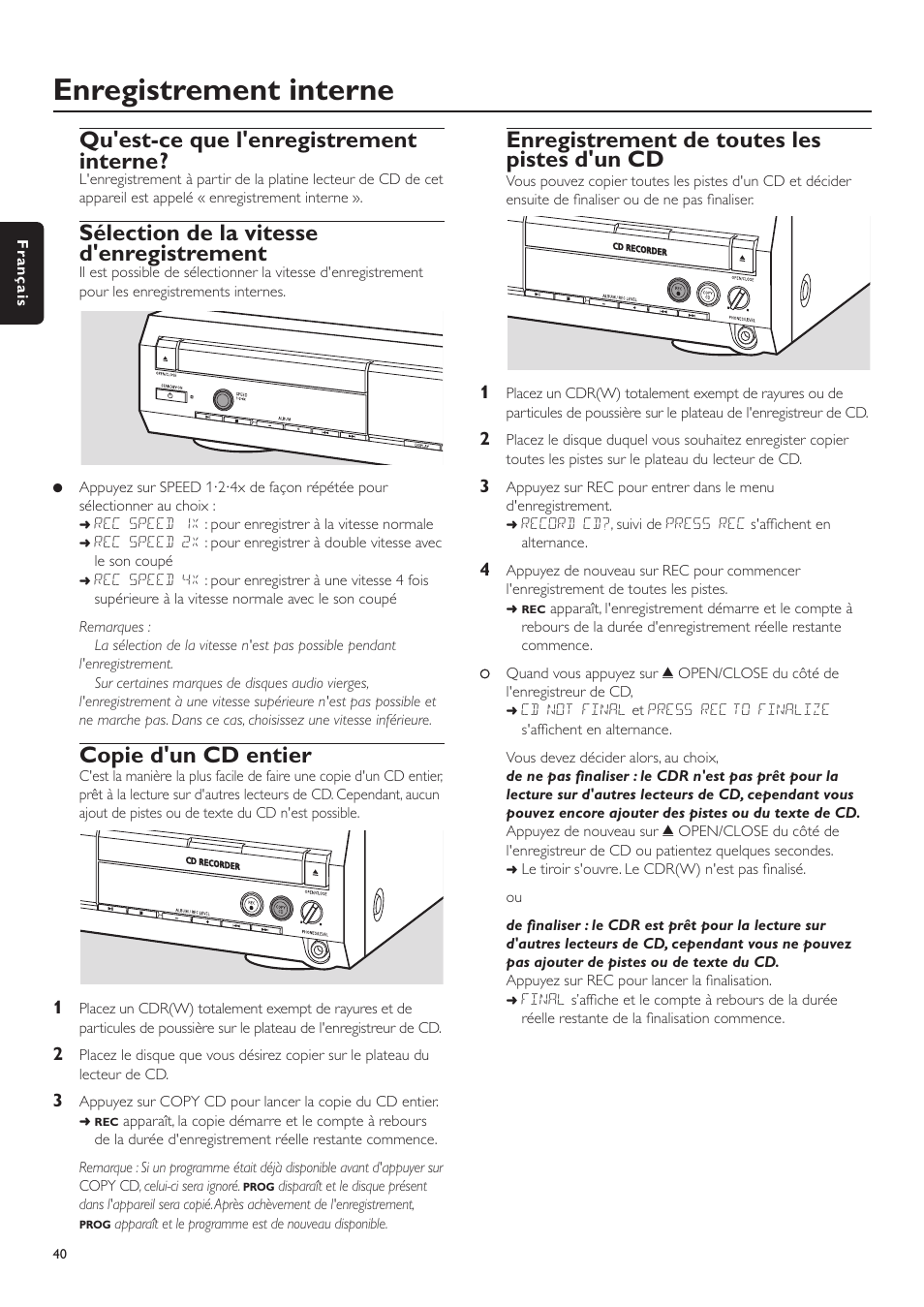 Enregistrement interne, Qu'est-ce que l'enregistrement interne, Sélection de la vitesse d'enregistrement | Copie d'un cd entier, Enregistrement de toutes les pistes d'un cd | Philips CDR-795 User Manual | Page 40 / 72