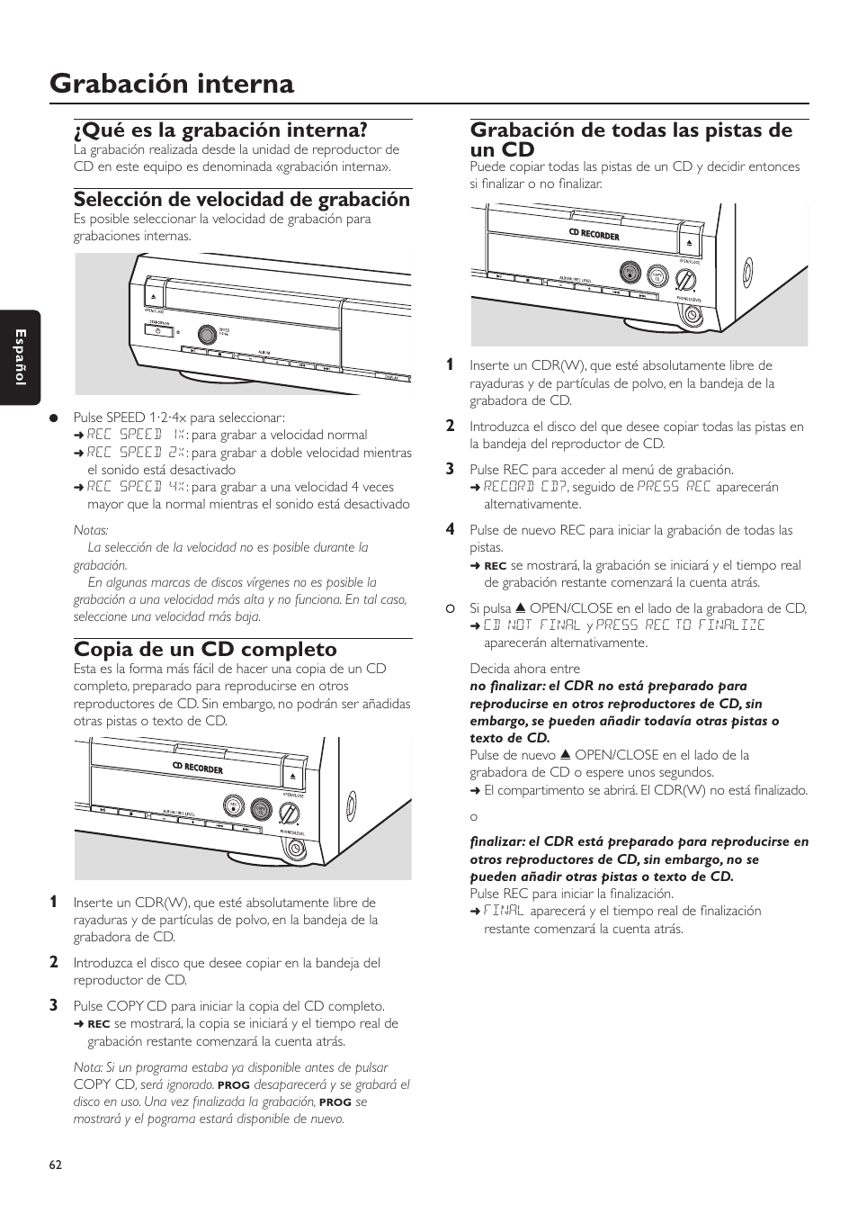 Grabación interna, Qué es la grabación interna, Selección de velocidad de grabación | Copia de un cd completo, Grabación de todas las pistas de un cd | Philips CDR-795 User Manual | Page 62 / 72