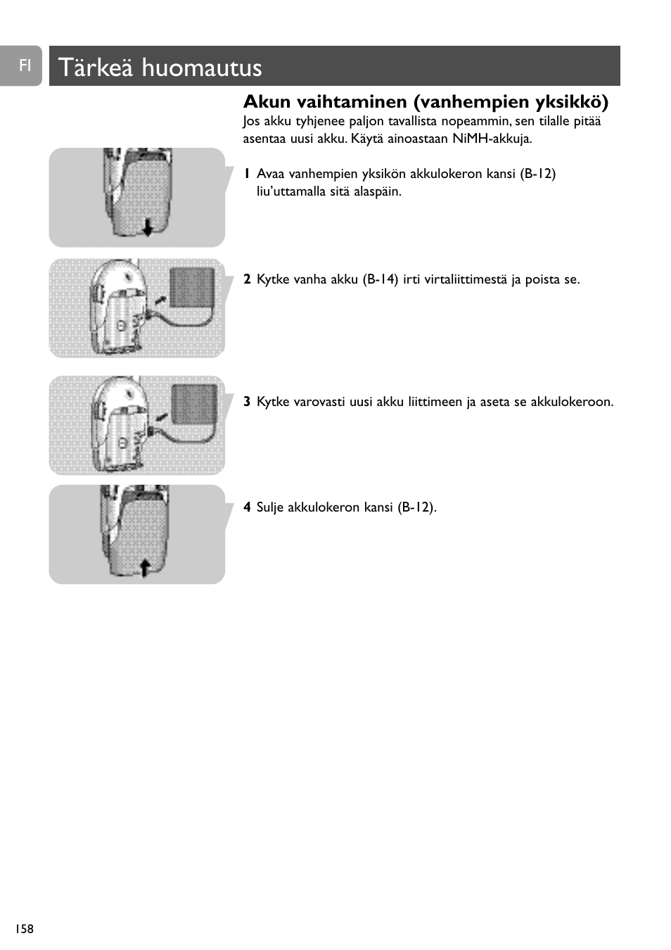 Tärkeä huomautus, Akun vaihtaminen (vanhempien yksikkö) | Philips SCD468 User Manual | Page 158 / 173