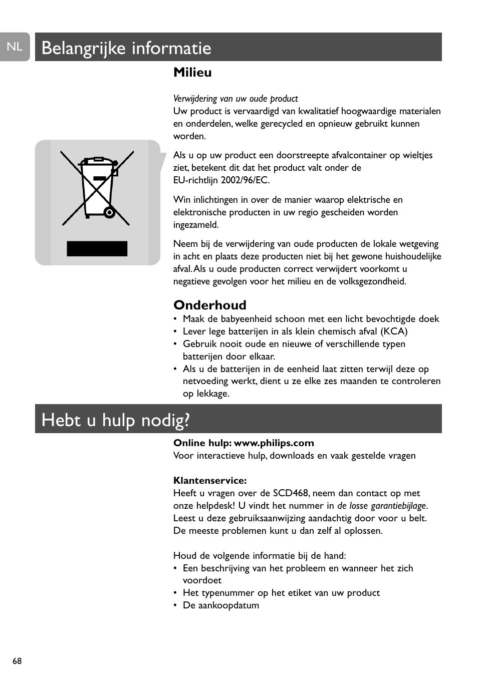 Belangrijke informatie, Hebt u hulp nodig, Milieu | Onderhoud | Philips SCD468 User Manual | Page 68 / 173