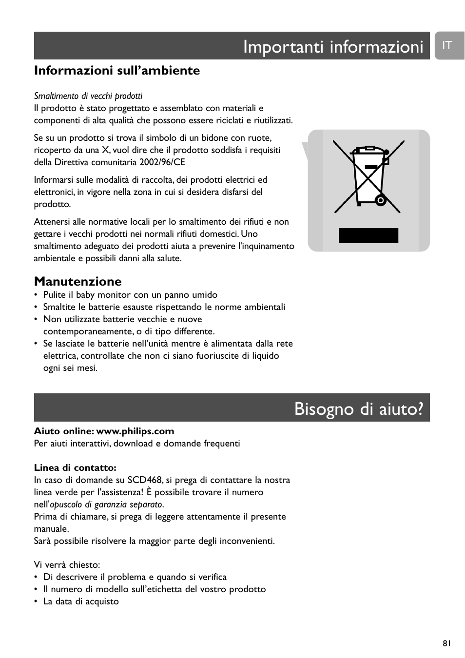 Importanti informazioni, Bisogno di aiuto, Informazioni sull’ambiente | Manutenzione | Philips SCD468 User Manual | Page 81 / 173