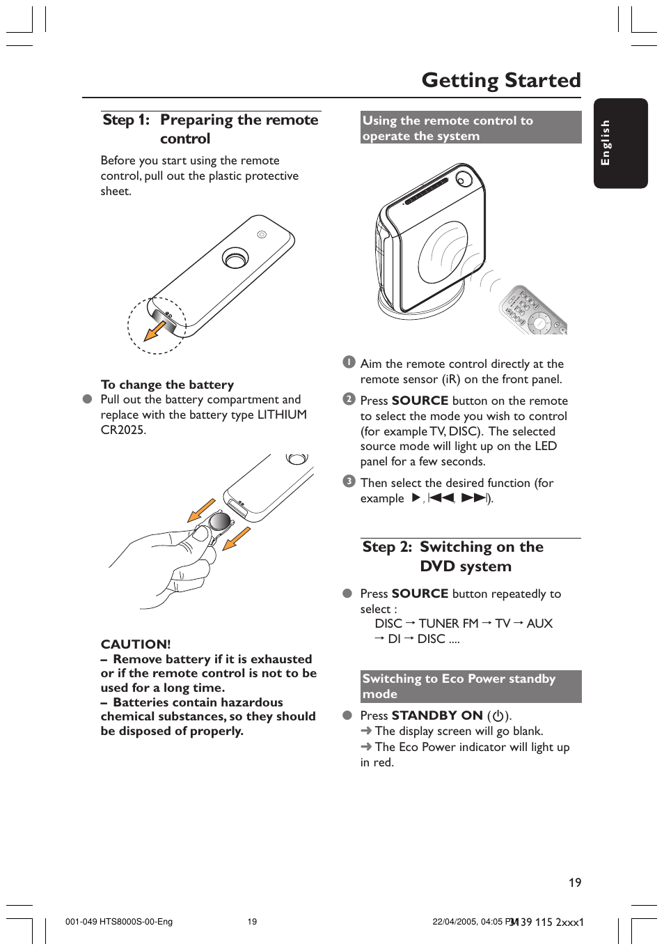 Getting started, Step 1: preparing the remote control, Step 2: switching on the dvd system | Philips HTS8000S User Manual | Page 19 / 49