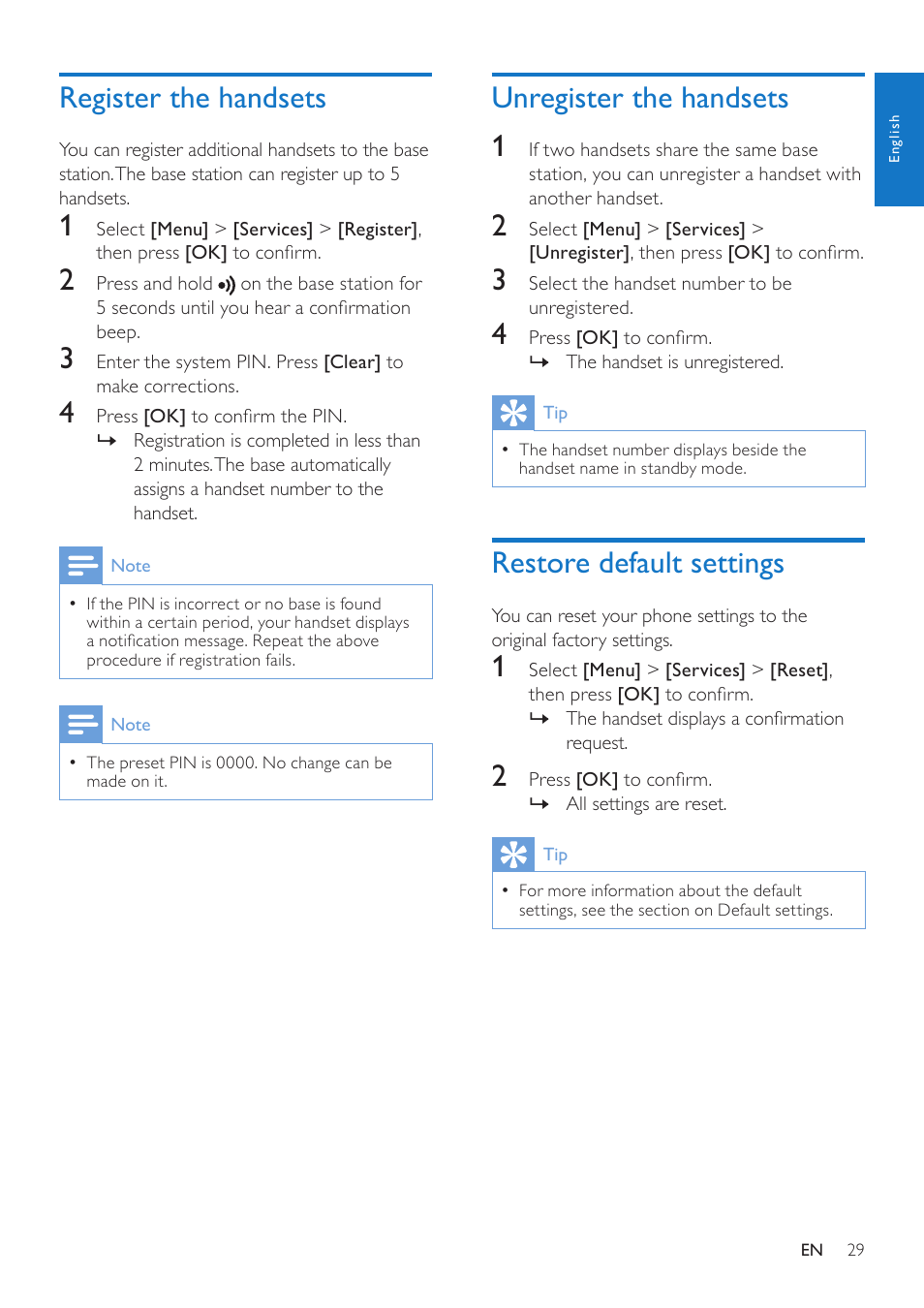 Register the handsets, Unregister the handsets, Restore default settings | Unregister the handsets 1 | Philips CD285 User Manual | Page 29 / 40