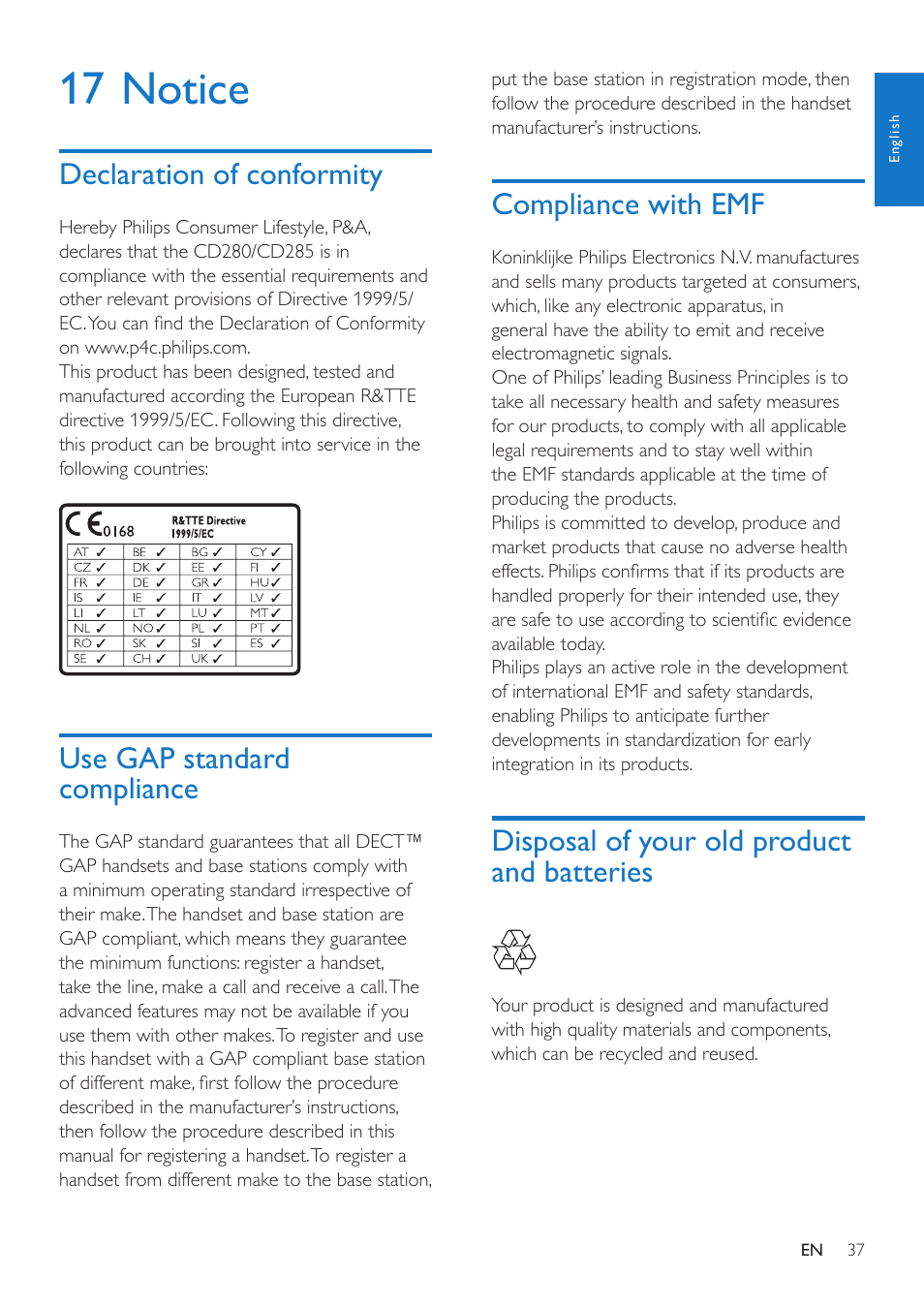 17 notice, Declaration of conformity, Use gap standard compliance | Compliance with emf, Disposal of your old product and batteries, Disposal of your old product and, Batteries | Philips CD285 User Manual | Page 37 / 40