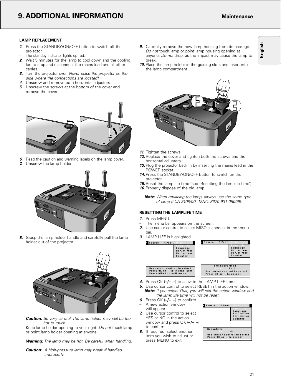 Lamp replacement, Resetting the lamplife time, Additional information | Maintenance, English, Do not, Turn the projector over, Unscrew and remove both horizontal adjusters, Unscrew the lamp holder, Keep lamp holder opening to your right | Philips Hopper 20 series User Manual | Page 21 / 22