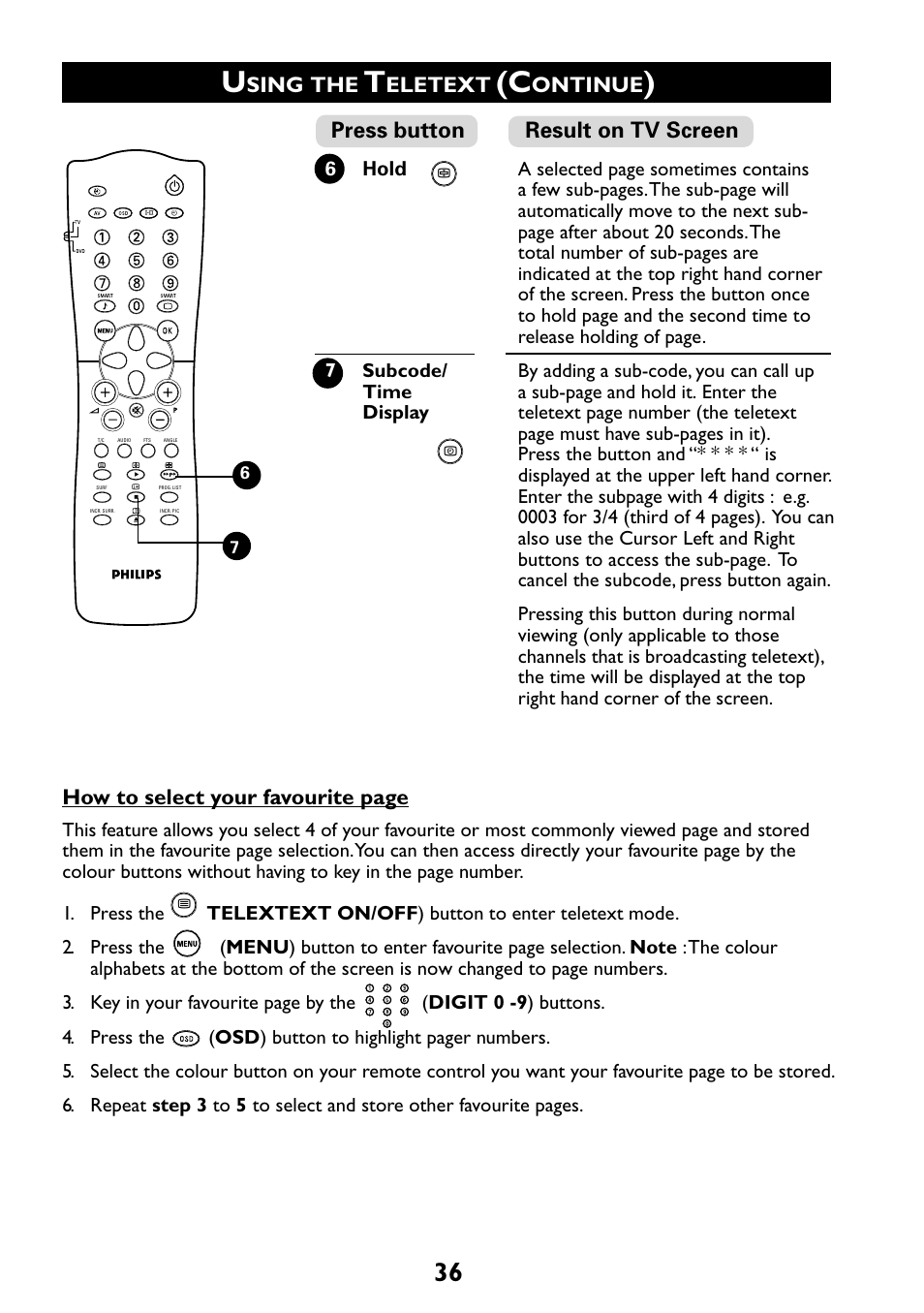 Press button result on tv screen, Sing the, Eletext | Ontinue, How to select your favourite page | Philips 29PT6961 User Manual | Page 36 / 54