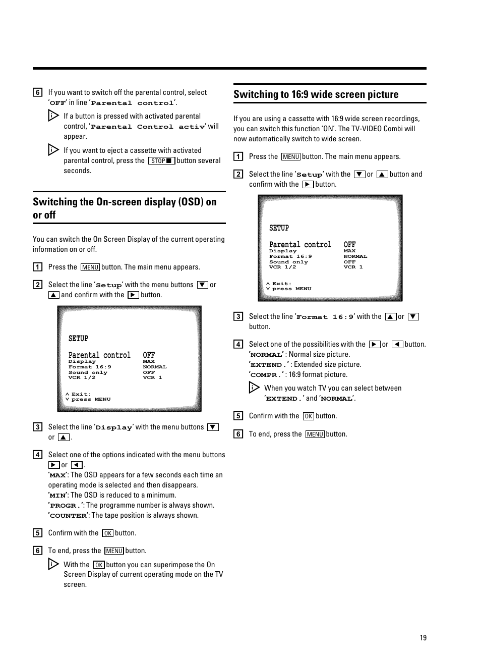 Switching the on-screen display (osd) on or off, Switching to 16:9 wide screen picture | Philips 25PV707 User Manual | Page 21 / 24