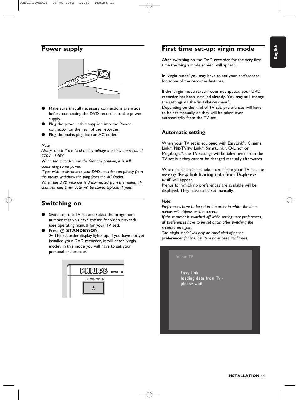 Power supply, Switching on, First time set-up: virgin mode | Philips DVDR990 User Manual | Page 11 / 62