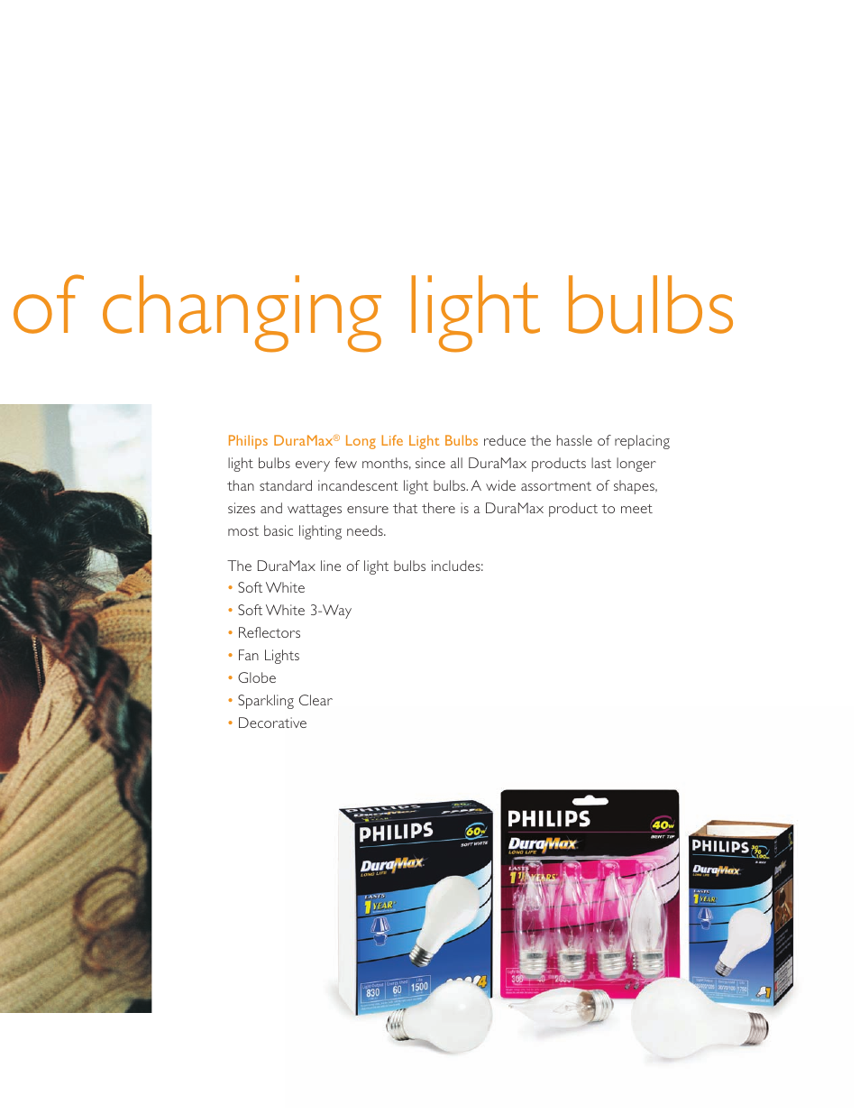 Of changing light bulbs | Philips DuraMax Long Life Light Bulb User Manual | Page 3 / 16