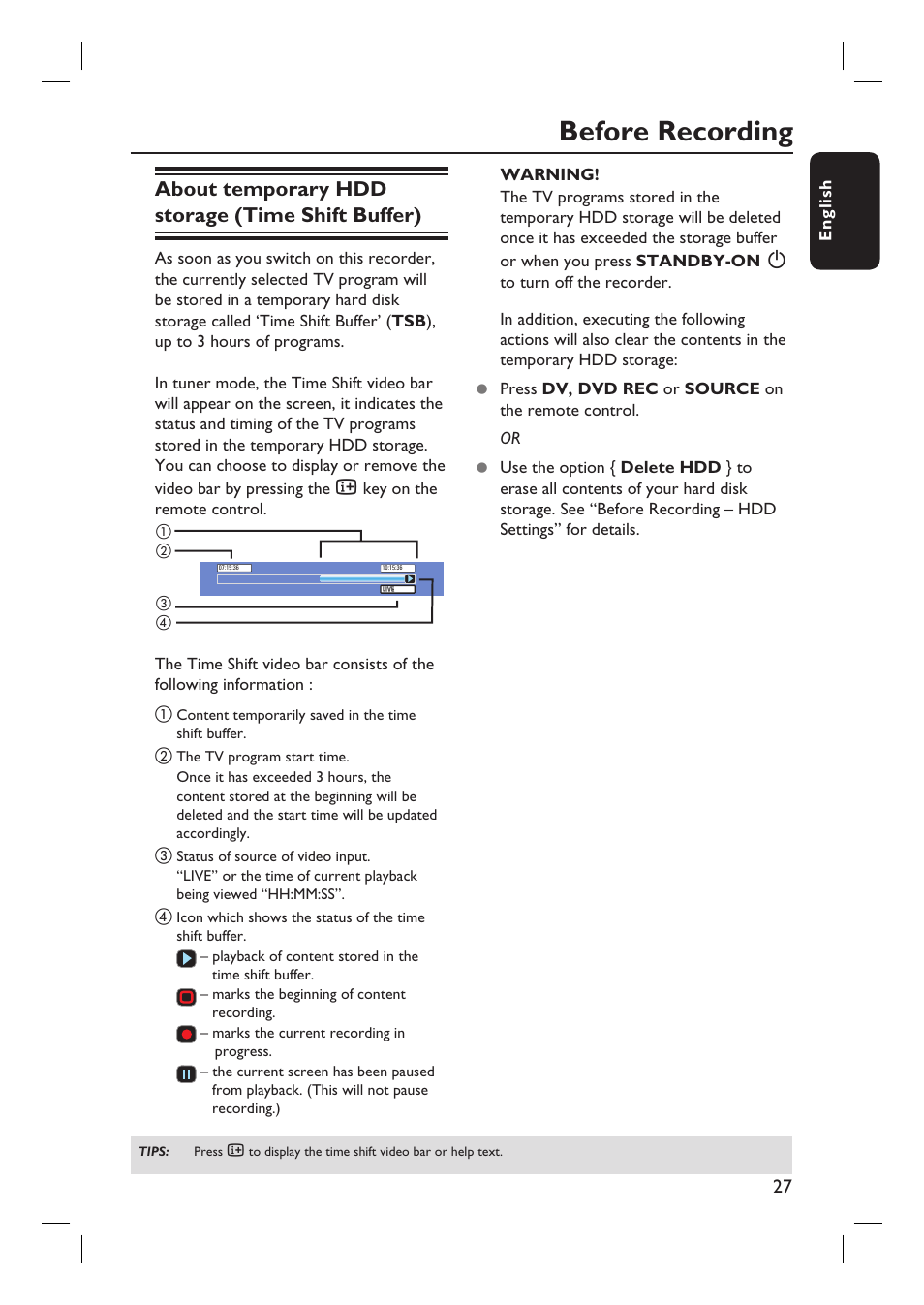 Before recording, About temporary hdd storage (time shift buffer) | Philips DVDR3360H User Manual | Page 27 / 73