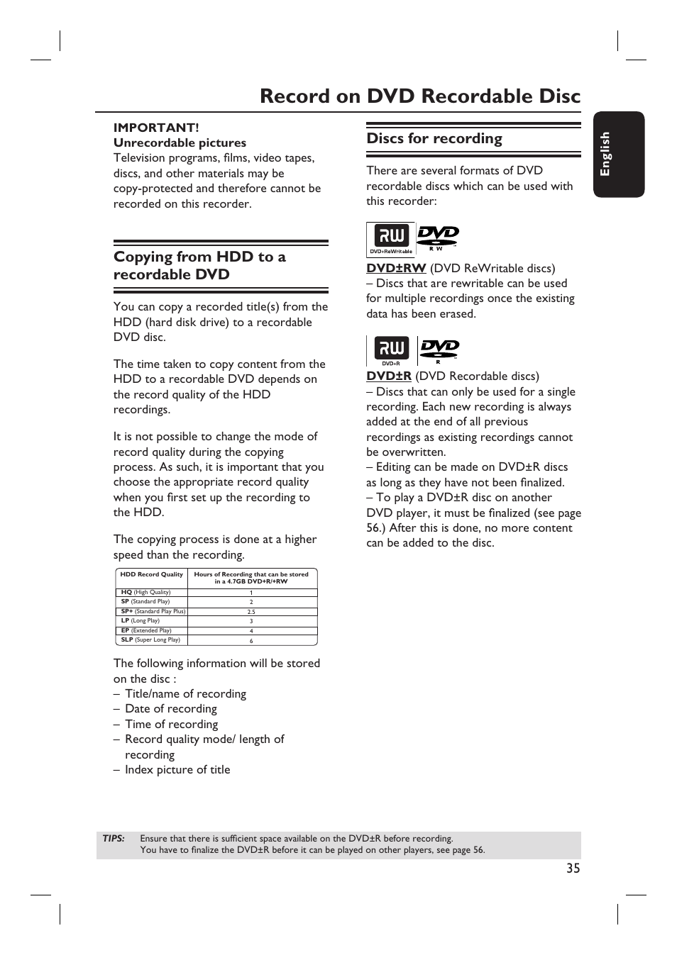 Record on dvd recordable disc, Copying from hdd to a recordable dvd, Discs for recording | English | Philips DVDR3360H User Manual | Page 35 / 73