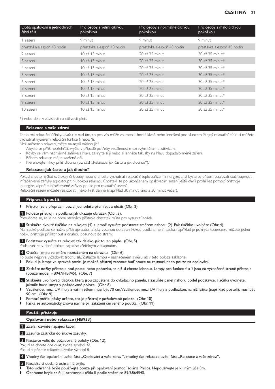 Relaxace a vaše zdraví, Relaxace: jak často a jak dlouho, Příprava k použití | Použití přístroje, Opalování nebo relaxace (hb933) | Philips HB933 User Manual | Page 21 / 124