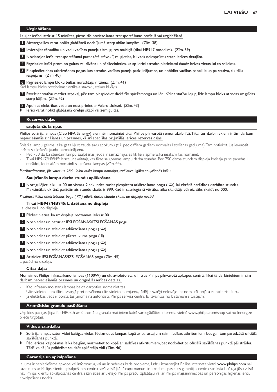 Rezerves daļas, Sauļošanās lampas, Sauļošanās lampu darba stundu aplūkošana | Tikai hb947/hb945: l dzēšana no displeja, Citas daļas, Aromātisko granulu pasūtīšana, Vides aizsardzība, Garantija un apkalpošana, Garantijas ierobežojumi | Philips HB933 User Manual | Page 67 / 124
