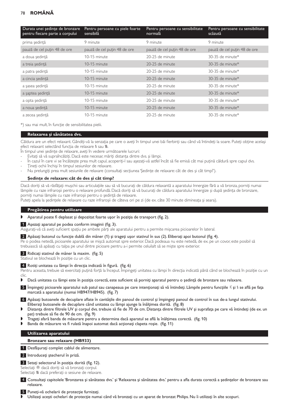 Relaxarea şi sănătatea dvs, Şedinţe de relaxare: cât de des şi cât timp, Pregătirea pentru utilizare | Utilizarea aparatului, Bronzare sau relaxare (hb933) | Philips HB933 User Manual | Page 78 / 124
