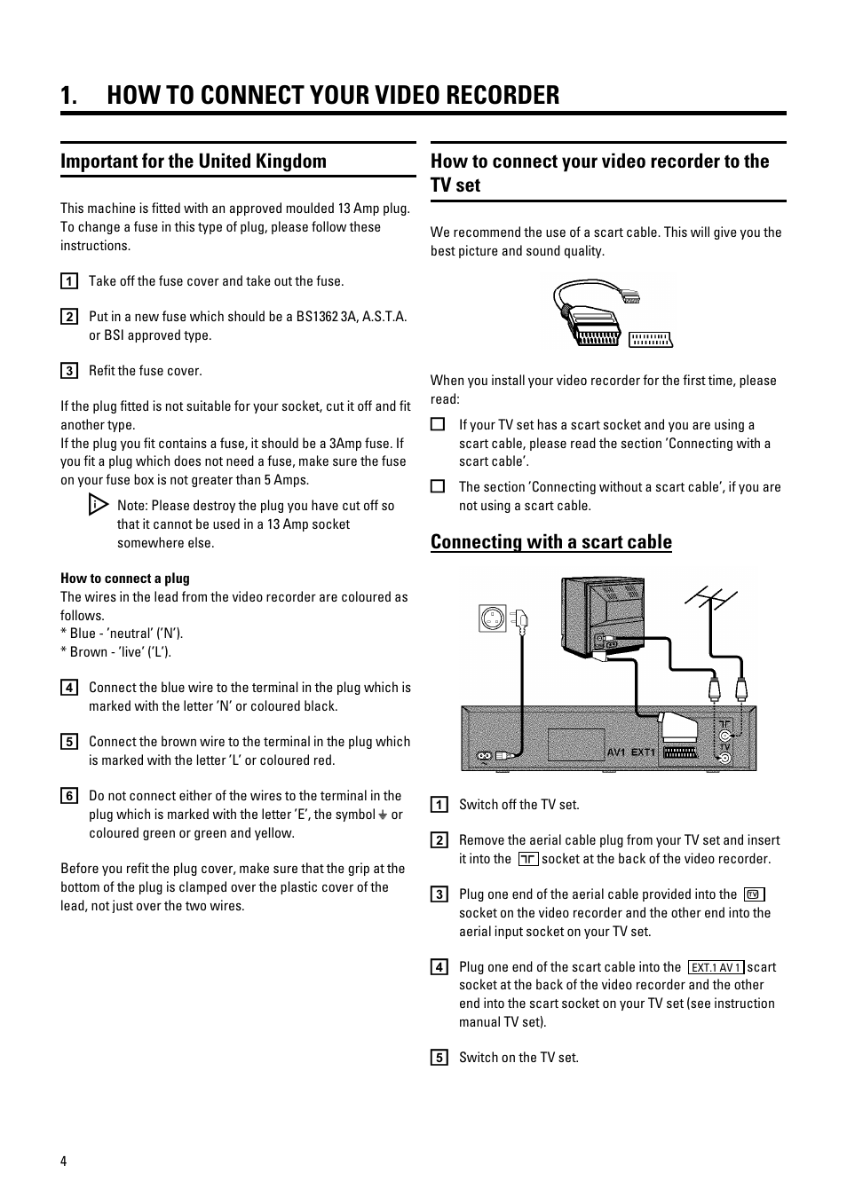 How to connect your video recorder, Important for the united kingdom, How to connect your video recorder to the tv set | Connecting with a scart cable | Philips VR205/05 User Manual | Page 6 / 25