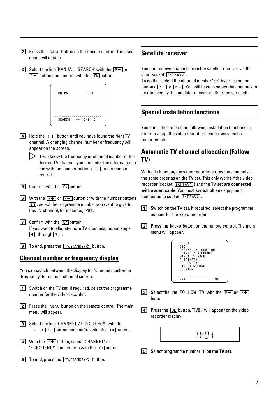 Tv01, Channel number or frequency display, Satellite receiver | Special installation functions, Automatic tv channel allocation (follow tv) | Philips VR205/05 User Manual | Page 9 / 25